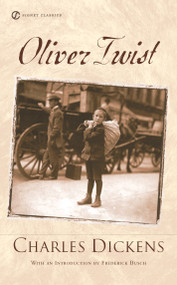 Oliver Twist - 9780451529718 by Charles Dickens, Frederick Busch, Edward Le Comte