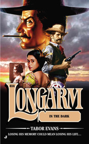 Longarm #414 (Longarm in the Dark) by Tabor Evans, 9780515153088