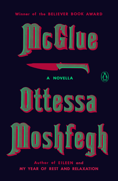 McGlue (A Novella) by Ottessa Moshfegh, 9780525522768
