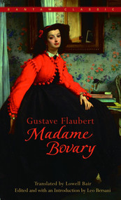 Madame Bovary - 9780553213416 by Gustave Flaubert, Lowell Bair, Leo Bersani, 9780553213416