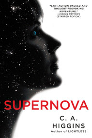 Supernova - 9780553394474 by C.A. Higgins, 9780553394474