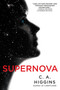 Supernova - 9780553394474 by C.A. Higgins, 9780553394474