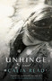 Unhinge (A Novel) by Calia Read, 9780553394788