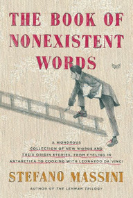 The Book of Nonexistent Words - 9780063004788 by Stefano Massini, Richard Dixon, 9780063004788