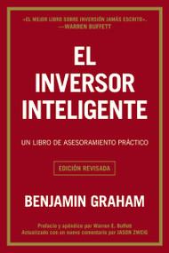El inversor inteligente (Un libro de asesoramiento práctico) - 9786075620794 by Benjamin Graham , 9786075620794