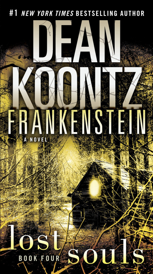 Frankenstein: Lost Souls (A Novel) by Dean Koontz, 9780553593679