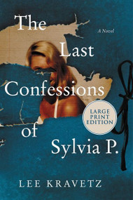 The Last Confessions of Sylvia P. (A Novel) - 9780063211735 by Lee Kravetz, 9780063211735
