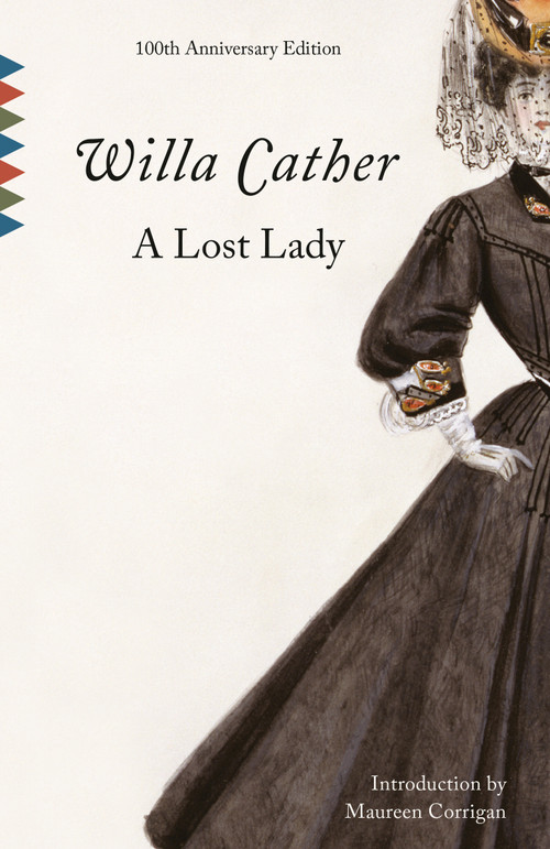 A Lost Lady (A novel) - 9780679728870 by Willa Cather, Maureen Corrigan, 9780679728870