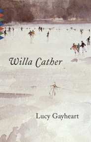 Lucy Gayheart by Willa Cather, 9780679728887