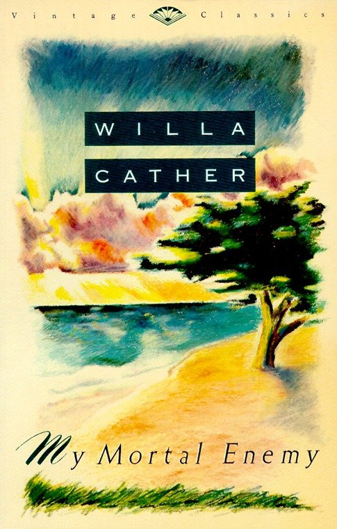 My Mortal Enemy by Willa Cather, 9780679731795