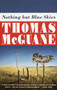 Nothing but Blue Skies by Thomas McGuane, 9780679747789