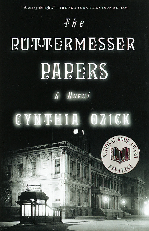 The Puttermesser Papers (A Novel) by Cynthia Ozick, 9780679777397