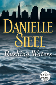 Rushing Waters (A Novel) - 9780735210011 by Danielle Steel, 9780735210011
