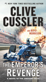The Emperor's Revenge by Clive Cussler, Boyd Morrison, 9780735215368