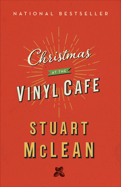 Christmas at the Vinyl Cafe - 9780735235144 by Stuart McLean, 9780735235144
