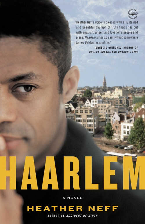 Haarlem (A Novel) by Heather Neff, 9780767917506