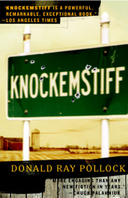Knockemstiff by Donald Ray Pollock, 9780767928304