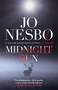 Midnight Sun - 9780804172578 by Jo Nesbo, Neil Smith, 9780804172578