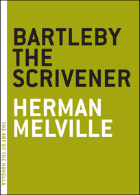 Bartleby the Scrivener by Herman Melville, 9780974607801