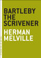 Bartleby the Scrivener by Herman Melville, 9780974607801