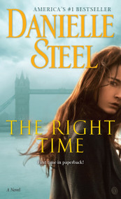 The Right Time (A Novel) - 9781101883969 by Danielle Steel, 9781101883969