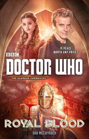 Doctor Who: Royal Blood (A Novel) by Una McCormack, 9781101905838