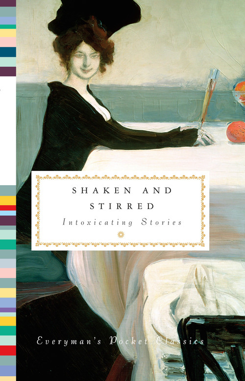 Shaken and Stirred (Intoxicating Stories) by Diana Secker Tesdell, 9781101907801