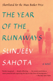 The Year of the Runaways by Sunjeev Sahota, 9781101911884