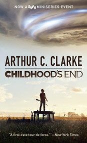 Childhood's End (Syfy TV Tie-in) (A Novel) by Arthur C. Clarke, 9781101967034