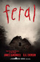 Feral - 9781101972700 by James DeMonaco, B. K. Evenson, 9781101972700