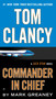 Tom Clancy Commander in Chief by Mark Greaney, 9781101988817