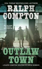 Ralph Compton Outlaw Town by David Robbins, Ralph Compton, 9781101990209