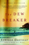 The Dew Breaker by Edwidge Danticat, 9781400034291