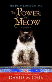 The Dalai Lama's Cat and the Power of Meow by David Michie, 9781401946241
