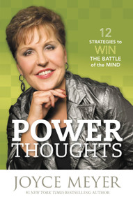 Power Thoughts (12 Strategies to Win the Battle of the Mind) by Joyce Meyer, 9780446580366