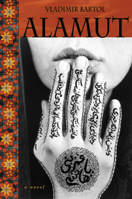 Alamut by Vladimir Bartol, Michael Biggins, 9781556436819