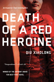 Death of a Red Heroine by Qiu Xiaolong, 9781569472422