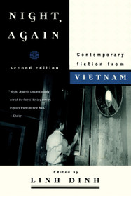 Night, Again (Contemporary Fiction from Vietnam) by Linh Dinh, 9781583227060