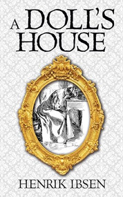A Doll's House - 9781722502980 by Henrik Ibsen, 9781722502980