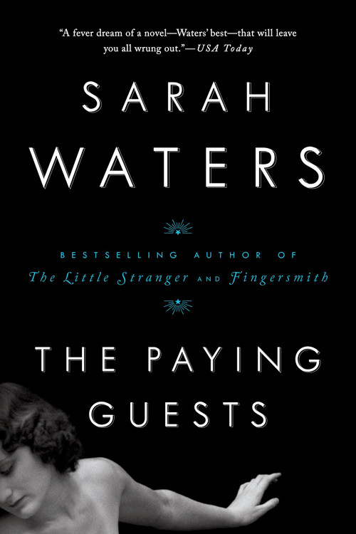 The Paying Guests by Sarah Waters, 9781594633928