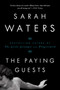The Paying Guests by Sarah Waters, 9781594633928