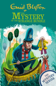 The Mystery of the Strange Bundle (Book 10) by Enid Blyton, 9781444961058
