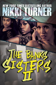 The Banks Sisters 2 - 9781622869572 by Nikki Turner, 9781622869572