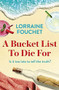 A Bucket List To Die For by Lorraine Fouchet, 9781529356779
