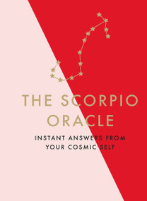 The Scorpio Oracle (Instant Answers from Your Cosmic Self) by Stella Fontaine, 9781529412284