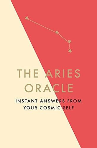 The Aries Oracle (Instant Answers from Your Cosmic Self) by Stella Fontaine, 9781529412291