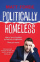 Politically Homeless by Matt Forde, 9781529412796