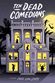 Ten Dead Comedians (A Murder Mystery) by Fred Van Lente, 9781683690368