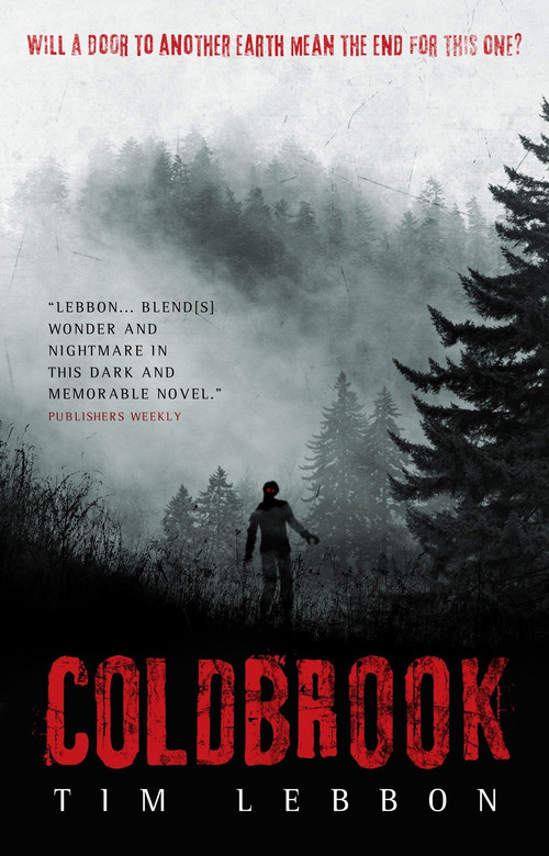 Coldbrook - 9781781168783 by Tim Lebbon, 9781781168783