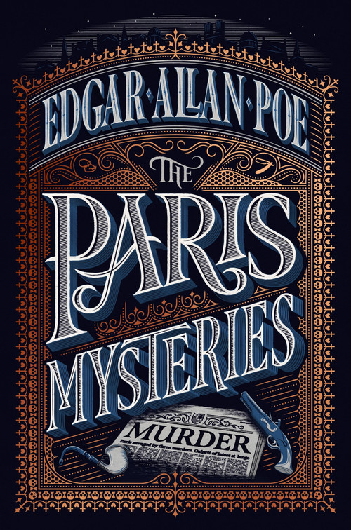 The Paris Mysteries, Deluxe Edition by Edgar Allan Poe, 9781782275633